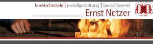 Kunstschmiede| Metallgestaltung | Bauschlosserei Ernst Netzer